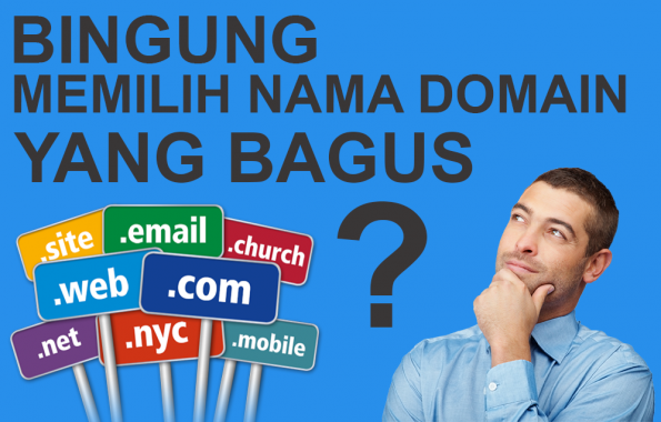 Tips Cara Memilih Nama Domain yang Menarik Untuk Blog atau Website