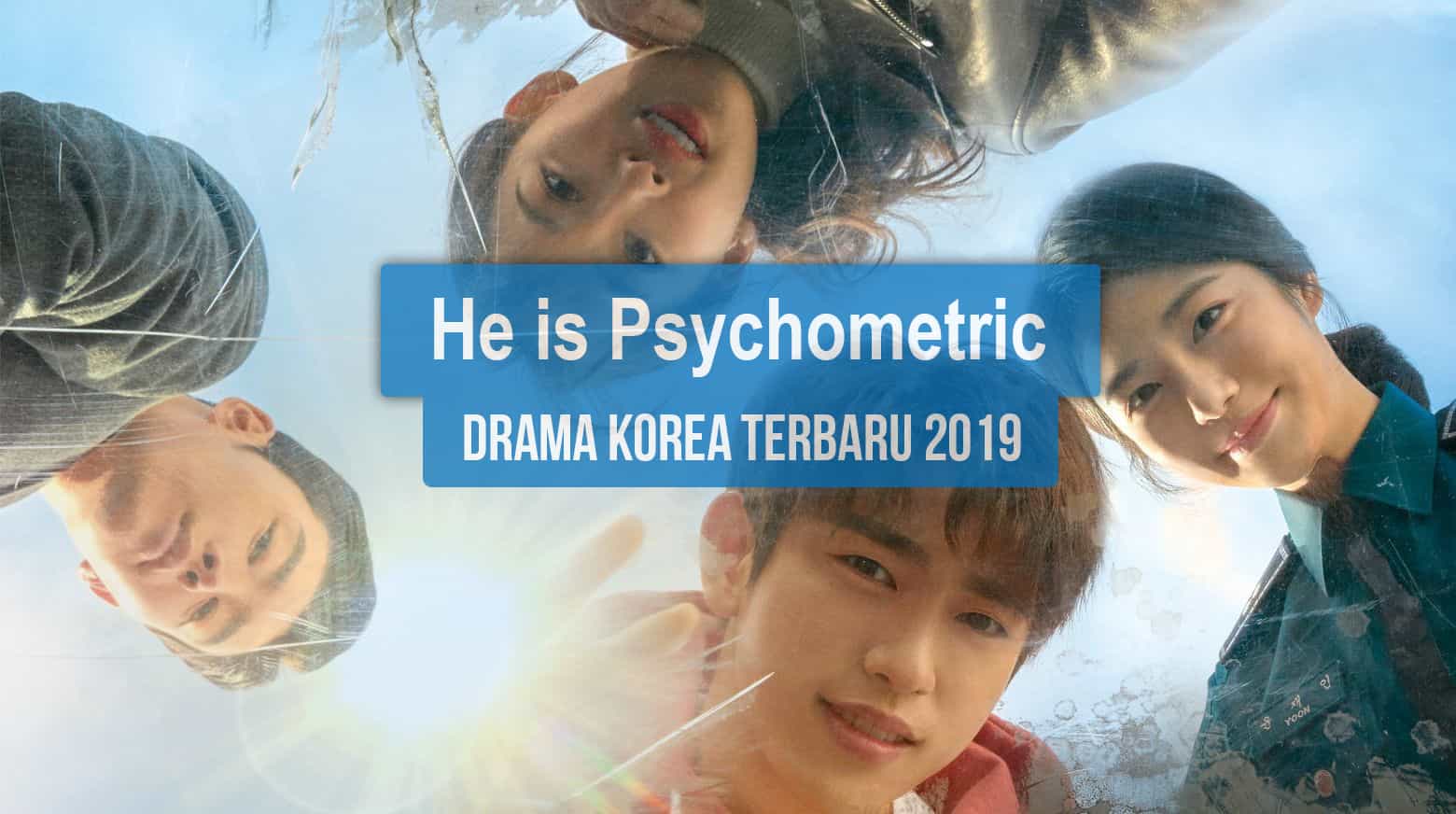 Sinopsis Tanggal Rilis Jadwal Drama Korea He is Psychometric Bahasa Indonesia