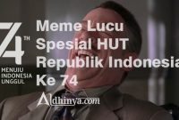 Kumpulan Meme Super Lucu Sambut HUT Kemerdekaan RI ke 74 17 Agustus 2019 Bikin Ketawa Terbaru 3