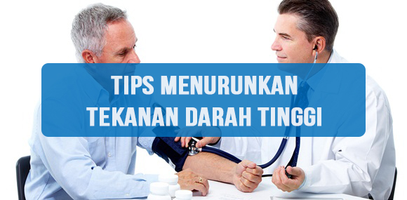 Tips Cara Alami Paling Ampuh Mengatasi/Menurunkan Tekanan Darah Tinggi dengan Cepat